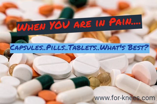 Capsules, tablets and Pills